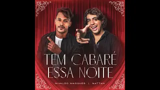 Tem Cabaré essa Noite - Nivaldo Marques | Nattan (Capa áudio).