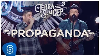 Jorge & Mateus - Propaganda [Terra Sem CEP] (Vídeo Oficial)