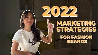 FREE MARKETING STRATEGIES FOR FASHION BRANDS (GET READY FOR 2022)