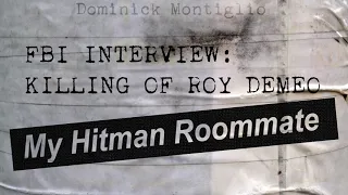 DOMINICK MONTIGLIO: FBI and The killing of Roy Demeo