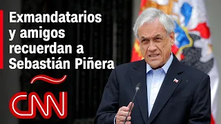 Exmandatarios y amigos recuerdan a Sebastián Piñera