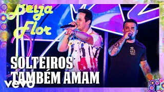 Matheus & Kauan - Solteiros Também Amam (Ao Vivo Em Recife / 2020)