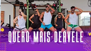 Quero mais - Deavele - Coreografia - Meu Swingão