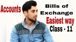 Bills of exchange - class 11 | accounts | part 2