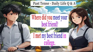 English Conversation Practice For Beginners | Past tense Q & A | English Speaking Practice