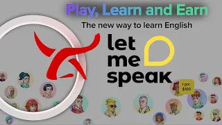 Learn2Earn. Let Me Speak - Учи английский и получай за это $