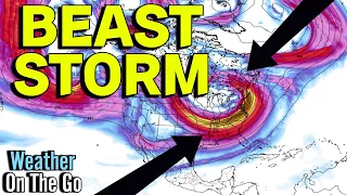 This Beast Storm Will Cause Major Problems... WOTG Weather Channel