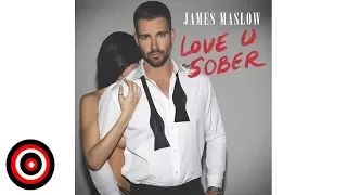 James Maslow - Love U Sober (Audio) | AlexisABC