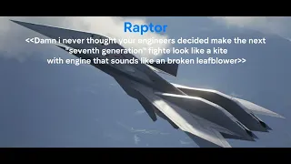 The Raptor roasts the ADF-11F Raven (Fandmade video for @Tym3Glitch)