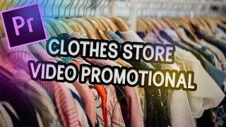 Clothing Store | Promotional Video ad | epic broll