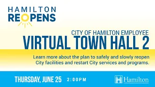 COVID-19 Employee Virtual Town Hall  - June 25, 2020