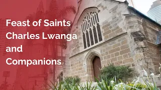 (2024.06.03) 2024.06.03 - 8am for the Feast of Saints Charles Lwanga and his Companions