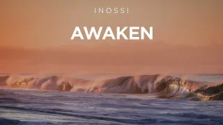 INOSSI - Awaken (Official)