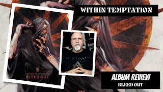Within Temptation - Bleed Out (Album Review)