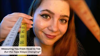 Full Body Measurements BUT Measuring Tape Keeps Changing 📏 ASMR Soft Spoken Personal Attention RP