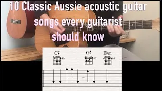 Top Ten Australian acoustic songs every guitarist needs to know, with chord patterns.