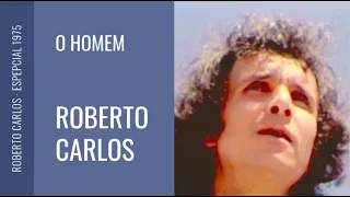 Roberto Carlos - O Homem (1975)