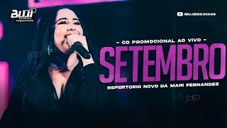 MARI FERNANDEZ - MÚSICAS NOVAS (REPERTÓRIO NOVO SETEMBRO 2022) CD NOVO - MARI FERNANDES 2022