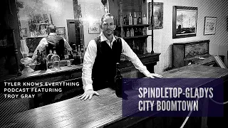 History of Spindletop Gladys City Boomtown