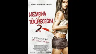 Mezarina tukurecegim 2 turkce dublaj izle