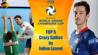 TOP 5 - Crazy Spikes by Julien Lyneel | FIVB Volleyball World Grand Champions Cup | France - Brazil