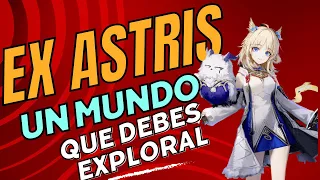 EX Astris Todo lo que debes saber!!| Reseña EX Astris para Android y IOS |