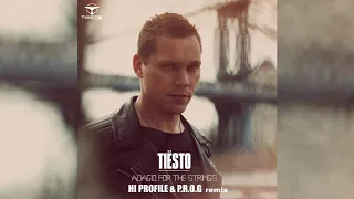 Tiesto - Adagio for Strings (HI PROFILE & P.r.o.g. rmx)