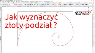 Złota Proporcja. Jak wykreślić złoty podział w sposób geometryczny? Złota liczba 1.618