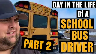 Day in the life of a School Bus Driver! Part 2