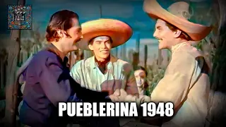 🎞️ PUEBLERINA 1948 POR PRIMERA VEZ A COLOR HD CINE CLASICO DE BLANCO Y NEGRO A COLOR