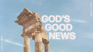 Church Online 6PM | Join us LIVE | God's Good News Pt. 2