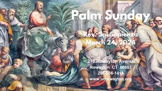 Palm Sunday - March 24, 2024