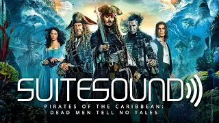 Pirates of the Caribbean: Dead Men Tell No Tales - Ultimate Soundtrack Suite