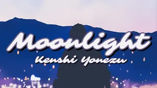 米津玄師 「Kenshi Yonezu」 Moonlight  Lyrics (Rom/Kan/Eng)