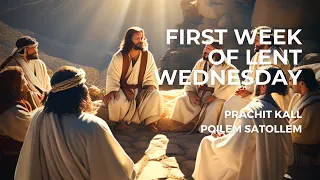 First Week Of Lent Wednesday - 21st Feb 2024 - 7:00 AM - Fr. Bolmax Pereira