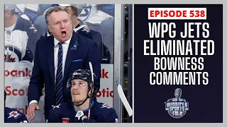 Winnipeg Jets eliminated from the Stanley Cup Playoffs, Rick Bowness sounds off postgame