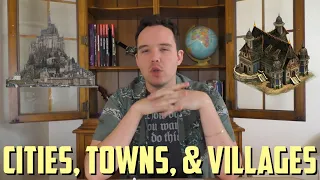 Cities, Towns, & Villages Oh My! - D&D Worldbuilding