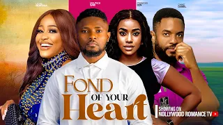 FOND OF YOUR HEART~MAURICE SAM, UCHE MONTANA, FRANCES BEN, CHIKE 2024 LATEST NIGERIAN AFRICAN MOVIES