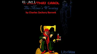 A Christmas Carol: The Miser's Warning by Charles Zachary Barnett read by  | Full Audio Book