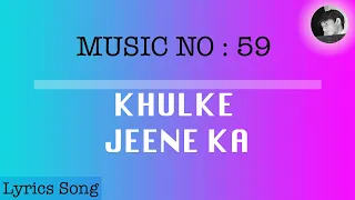 Dil Bechara- Khulke Jeene Ka | Lyrics Song With English Translation