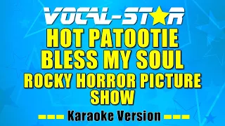 Rocky Horror Picture Show - Hot Patootie-Bless My Soul (Karaoke Version) with Lyrics HD Vocal-Star