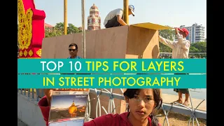 10 Tips for Layers in Street Photography