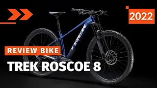 Trek Roscoe 8 2022. New Trail Mtb Ideal Bike?