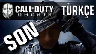 Call Of Duty Ghosts Türkçe Oynanış - FİNAL (COD Ghosts)