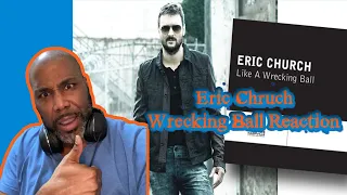 Eric Church Wreckin Ball (reaction)