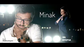 EDGAR ALEKSANYAN feat. INNA HOVSEPYAN - MINAK