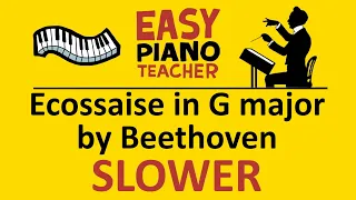 Ecossaise in G major SLOW piano tutorial: EASY keyboard song (by Beethoven) & note names #EPT 🎹