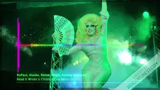 RuPaul, Alaska, Detox, Katya, Roxxxy Andrews - Read U Wrote U (Trixie's Tyra Banks Edit)