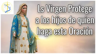 Oración a la Virgen Maria por los Hijos - Maria cuida de mis hijos