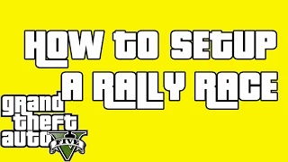 GTA 5- how to participate in a rally race